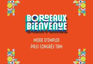 Affiche de bienvenue à Bordeaux avec des éléments géométriques colorés et les instructions du Pass Congrès TBM sur fond orange