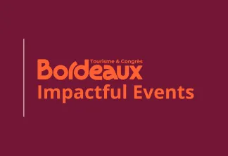 Logo de Bordeaux Tourisme et Congrès avec le texte 'Impactful Events' sur fond bordeaux